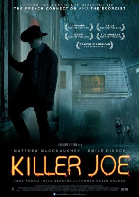  “Killer Joe”： 一部黑暗幽默與南方哥德風情的完美結合！